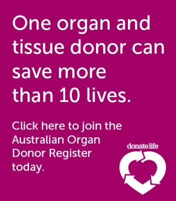 Website banner that says: One organ and tissue donor can save more than 10 lives. Click here to join the Australian Organ Donor Register today.