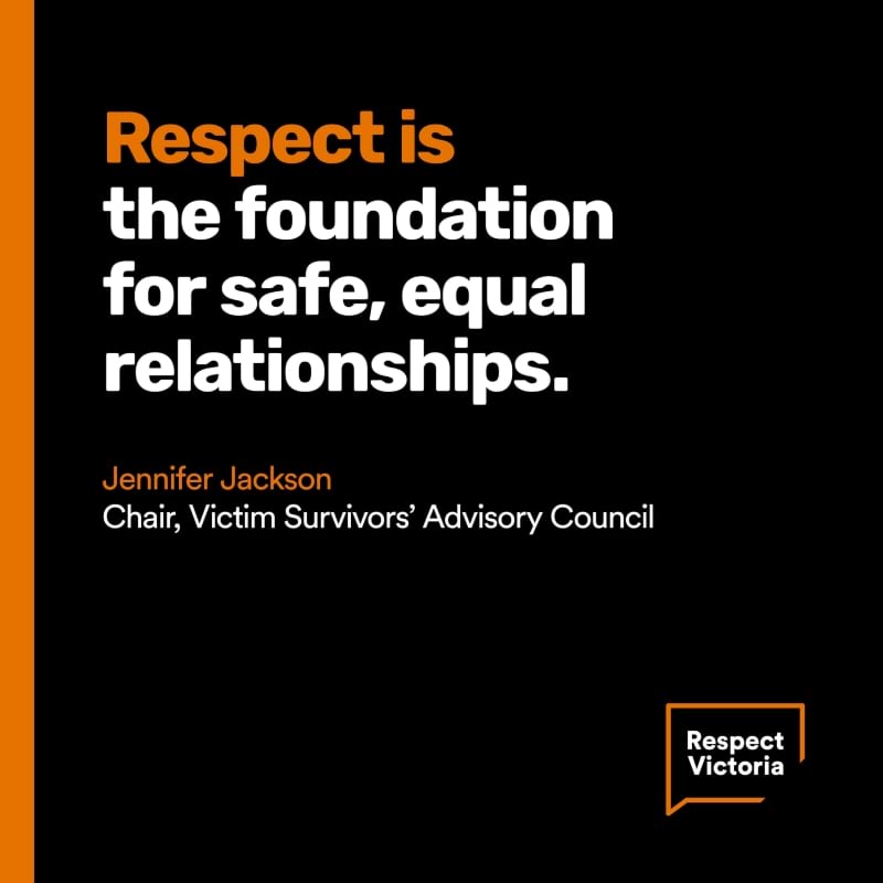 An image featuring a quote from VSAC chair, Jennifer Jackson in white text which reads “Respect is the foundation for safe, equal relationships.