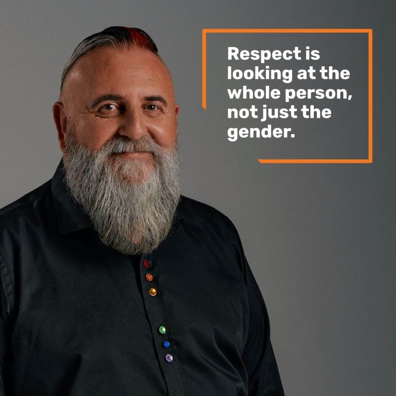 A photo featuring VSAC member, Russ with a quote in orange and white text which reads “Respect is looking at the whole person, not just the gender.