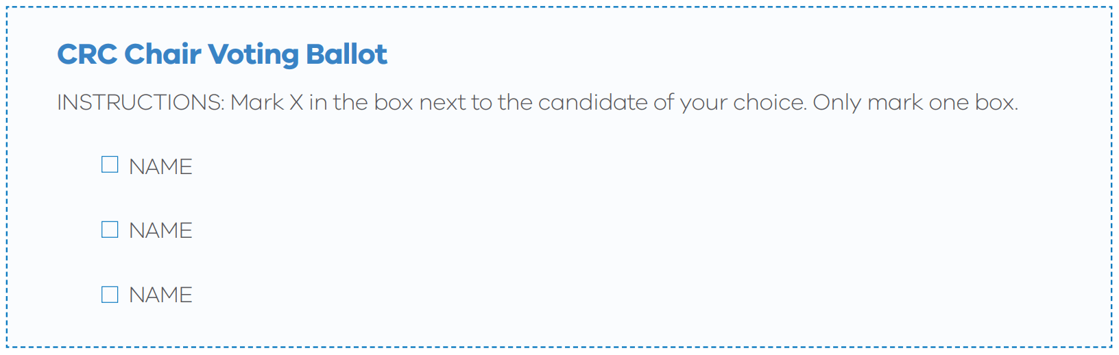 Image shows a template of a ballot paper with instructions on how to vote (Mark X in the box next to the candidate of your choice. Only mark one box) and three boxes with the word 'Name' at the side as an example of a voting slip.