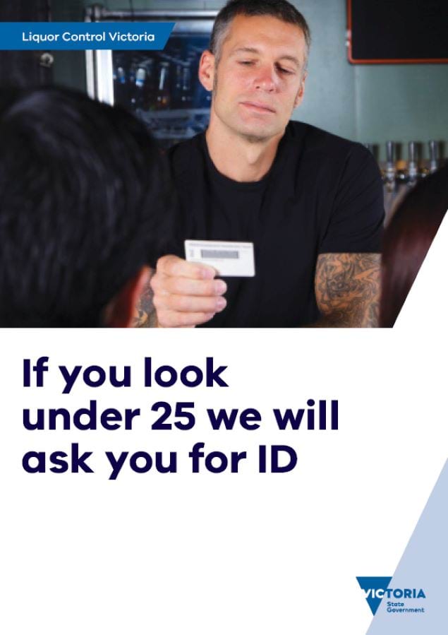 Poster: A man looking at an ID. Text: If you look under 25 we will ask you for ID